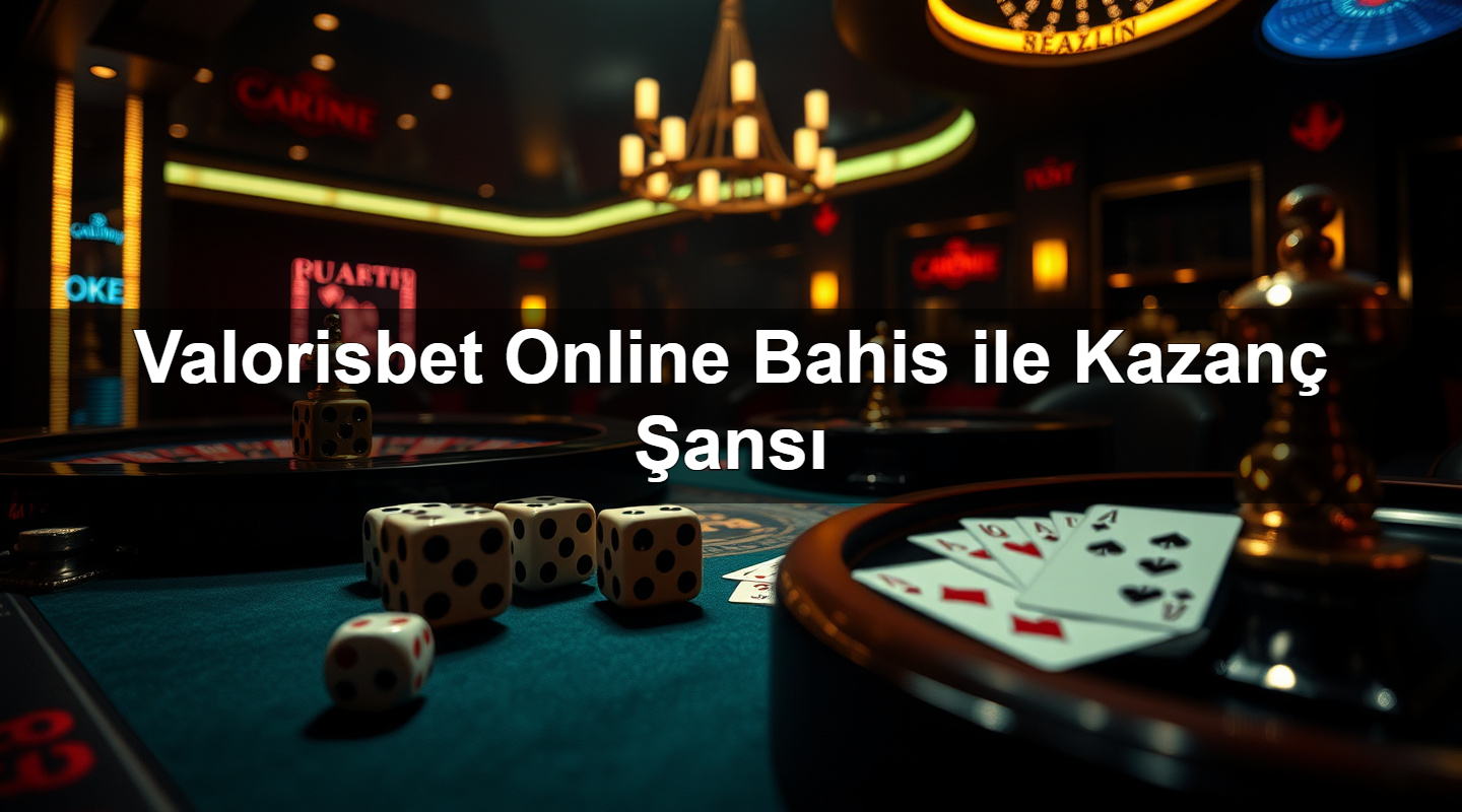 valorisbet online bahis ile kazan ans 1783633414047